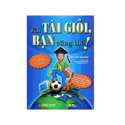 Tôi tài giỏi bạn cũng thế 16429