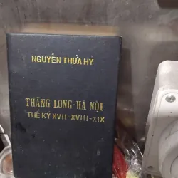Thăng Long - Hà Nội thế kỷ XVII XVIII XIX 