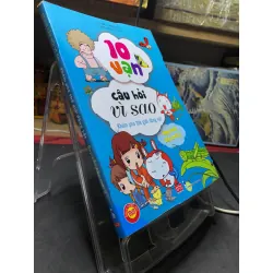 10 vạn câu hỏi vì sao - khám phá thế giới động vật 2016 mới 80% ố bẩn bụng sách Tôn Nguyên Vĩ HPB2806 KHOA HỌC ĐỜI SỐNG Blogmeo21025