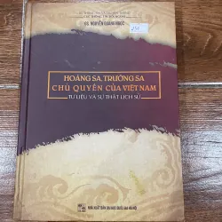 Hoàng Sa, Trường Sa chủ quyền của Việt Nam - Tài liêu và sự thật lịch sử (9)