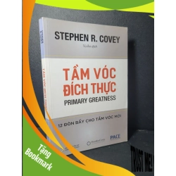 (TẶNG BOOKMARK) Tầm vóc đích thực mới 80% bẩn bìa, ố nhẹ, highlight, có chữ viết 2018 Stephen R. Covey RBK2205 KỸ NĂNG