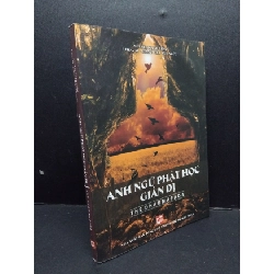 (TẶNG BOOKMARK) Anh ngữ Phật Học giản dị Nguyễn Mạnh Thảo mới 70% ố ẩm 2017 RBK.ASB0910