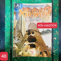 Xin mời vào nhà - thế giới muôn màu - SỐ 48