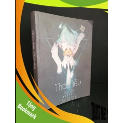 (TẶNG BOOKMARK) Thác liễu Thác liễu (sách fake) mới 90% bẩn nhẹ Vô Tri RBK3004 DEAL 1K HỘI VIÊN