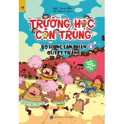 Trường Học Côn Trùng - Tập 6 - Bọ Hung Lăn Phân Quyết Thắng - Ngô Tường Mẫn ASB.PO Oreka Blogmeo 230225