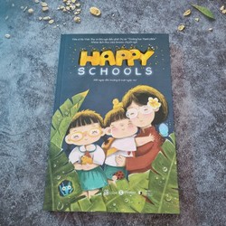 Happy Schools – Mỗi ngày đến trường là một ngày vui