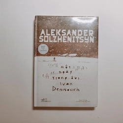 Một Ngày Trong Đời Ivan Denisovich  - Aleksander Solzshenitsyn 339923