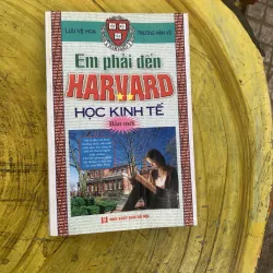 COMBO EM PHẢI ĐẾN HAVARD HỌC KINH TẾ hai tập bản mới 799961