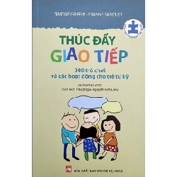 Cẩm nang nuôi dạy trẻ tự kỷ - Thúc đẩy giao tiếp 300 trò chơi và các hoạt động cho trẻ tự kỷ - Simone Griffin