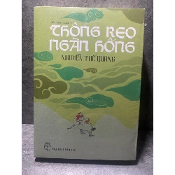 Thông Reo Ngàn Hống (tiểu thuyết lịch sử)- Tác giả Nguyễn Thế Quang-NXB Trẻ- sách còn seal