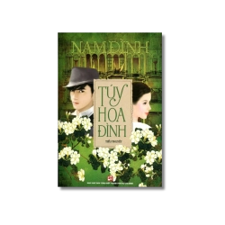 Túy hoa đình - Nam Đình