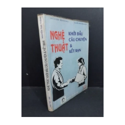 Nghệ thuật khởi đầu câu chuyện và kết bạn