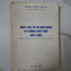 Triết học và sự vận dụng tư tưởng triết học vào y học - Trường ĐH Y Hà Nội