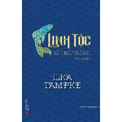 Linh tộc tái thiết thế giới - Ilka Tampke