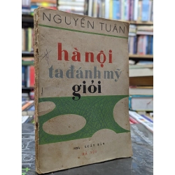 Hà Nội ta đánh mỹ giỏi - Nguyễn Tuân