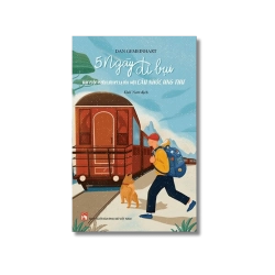 5 ngày đi bụi hay cuộc phiêu lưu kỳ lạ của cậu nhóc ung thư - Dan Gemeinhart