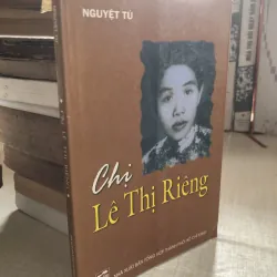 Chị Lê Thị Riêng- Nguyệt Tú