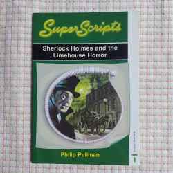 SHERLOCK HOLMES AND THE LIMEHOUSE HORROR – Philip Pullman