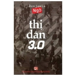 Thị Dân 3.0 - Benjamin Ngo