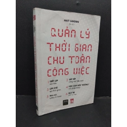 Quản lý thời gian chu toàn công việc mới 80% ố ẩm 2019 HCM1008 Matt Sandrini KỸ NĂNG