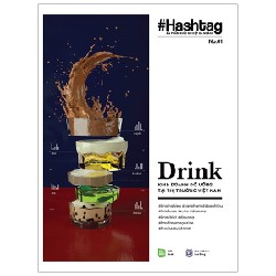 Hashtag No.01 - Drink - Kinh Doanh Đồ Uống Tại Thị Trường Việt Nam 146463