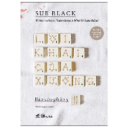 Báo Cáo Pháp Y - Tập 2 - Written In Bone - Hidden Stories In What We Leave Behind - Lời Khai Của Xương (2025) - Sue Black