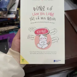 ĐỪNG CỐ LÀM HÀI LÒNG TẤT CẢ MỌI NGƯỜI – CHASE HILL - K3 1011298