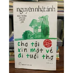 Cho tôi xin một vé đi tuổi thơ – Nguyễn Nhật Ánh 593385
