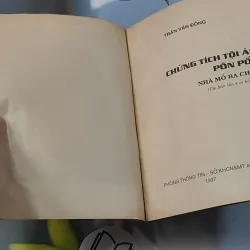[XƯA] Chứng Tích Tội Ác Pôn Pốt (1997) - Trần Văn Đông 776007