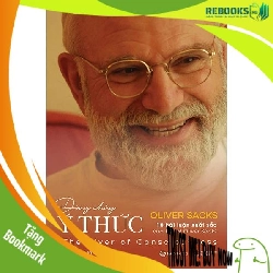 (TẶNG BOOKMARK) DÒNG CHẢY Ý THỨC - 10 bài luận xuất sắc của Tiến sĩ Oliver Sacks_170K - Oliver Sacks - 2022