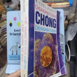 Sách: Chủ nghĩa tư bản chống chủ nghĩa tư bản - TG: Michel Albert (A3) 735395