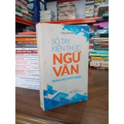 Sổ tay kiến thức Ngữ văn THPT - Lê Nguyên Lâm