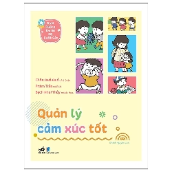 Nuôi dưỡng em bé EQ xuất sắc - Quản lý cảm xúc tốt - Chân Quả Quả, Phàm Trần, Bạch Khai Thủy - 2025 - Picture book
