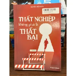 Thất nghiệp không phải là thất bại – Nguyễn Hạo Nhiên 561524