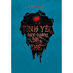 Tình Yêu Kiên Cường Hơn Cái Chết - Lạc Hòa 284343