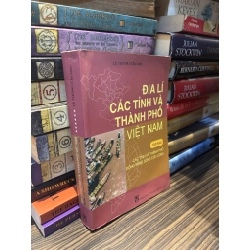 Địa lí các tỉnh và thành phố Việt Nam tập 6 - Lê Thông 356797