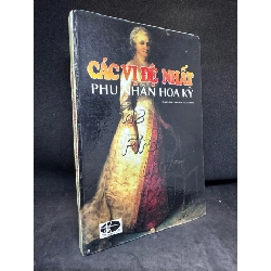 Các vị đệ nhất phu nhân Hoa Kỳ (1997) - bìa cứng New 70% SBM1805 63094