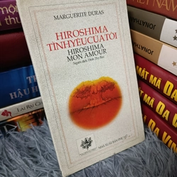 Hiroshima Tình Yêu Của Tôi (Marguerite Duras)