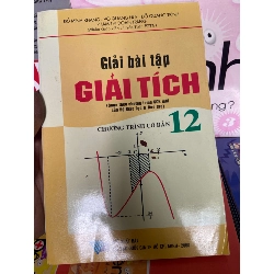 Giải Bài Tập Giải Tích Chương Trình Cơ Bản 12 - Đỗ Minh Khang, Võ Quang Huy, Đỗ Quang Trình, Phạm Thị Đoan Trang 2008 Tham khảo - luyện thi VAVO-AK1T1