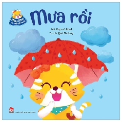Meo Meo Bé Mèo Tốt Bụng - Mưa Rồi - Quế Phương, Chip Và Bool (Mới 100%) Truyện thiếu nhi, NXB Kim Đồng - SÁCH ĐẠI HỌC