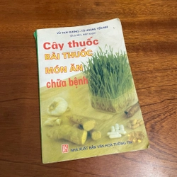 II Cây Thuốc, Bài Thuốc, Món Ăn Chữa Bệnh - Vũ Thái Dương, Tô Hoàng Yến Nhi - 2004