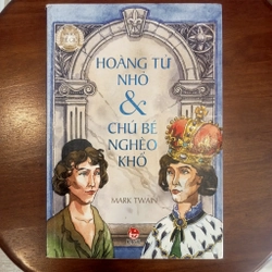 HOÀNG TỬ NHỎ & CHÚ BÉ NGHÈO KHỔ - Mark Twain