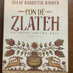 [NGỤ NGÔN HIỆN ĐẠI] Con dê Zlateh - Isaac Bashevis Singer 675367