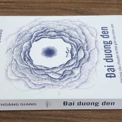 ĐẠI DƯƠNG ĐEN - Những câu chuyện từ thế giới của trầm cảm (Tiến sĩ Đặng Hoàng Giang) 745452
