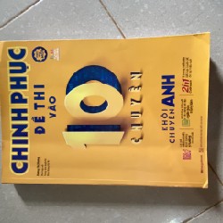 CHINH PHỤC ĐỀ THI VÀO 10 CHUYÊN ANH 9277