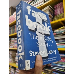 FACEBOOK : THE INSIDE STORY - Steven Levy