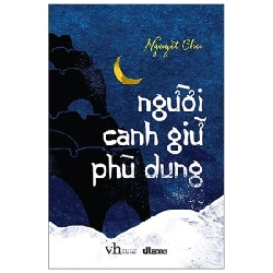 Người Canh Giữ Phù Dung - Nguyệt Chu ASB.PO Oreka Blogmeo 230225