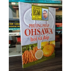 Phương pháp Ohsawa hỏi và đáp - Georges Ohsawa