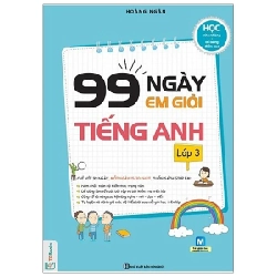 99 Ngày Em Giỏi Tiếng Anh Lớp 3 - Hoàng Ngân 286476