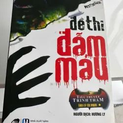 ĐỀ THI ĐẪM MÁU - Lôi Mễ ( Hương Lý dịch)  - Tặng khi mua trên 250K